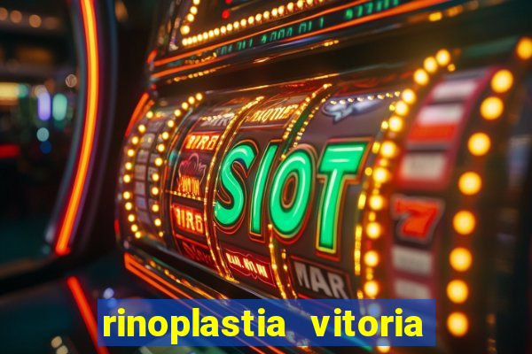 rinoplastia vitoria da conquista